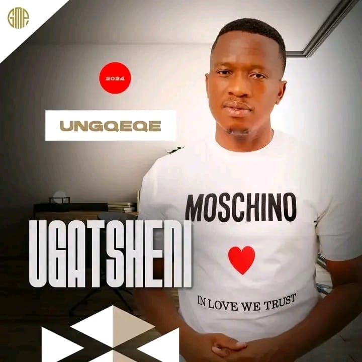 uGatsheni Set To Release New 2024 Album Titled “Ungqeqe”