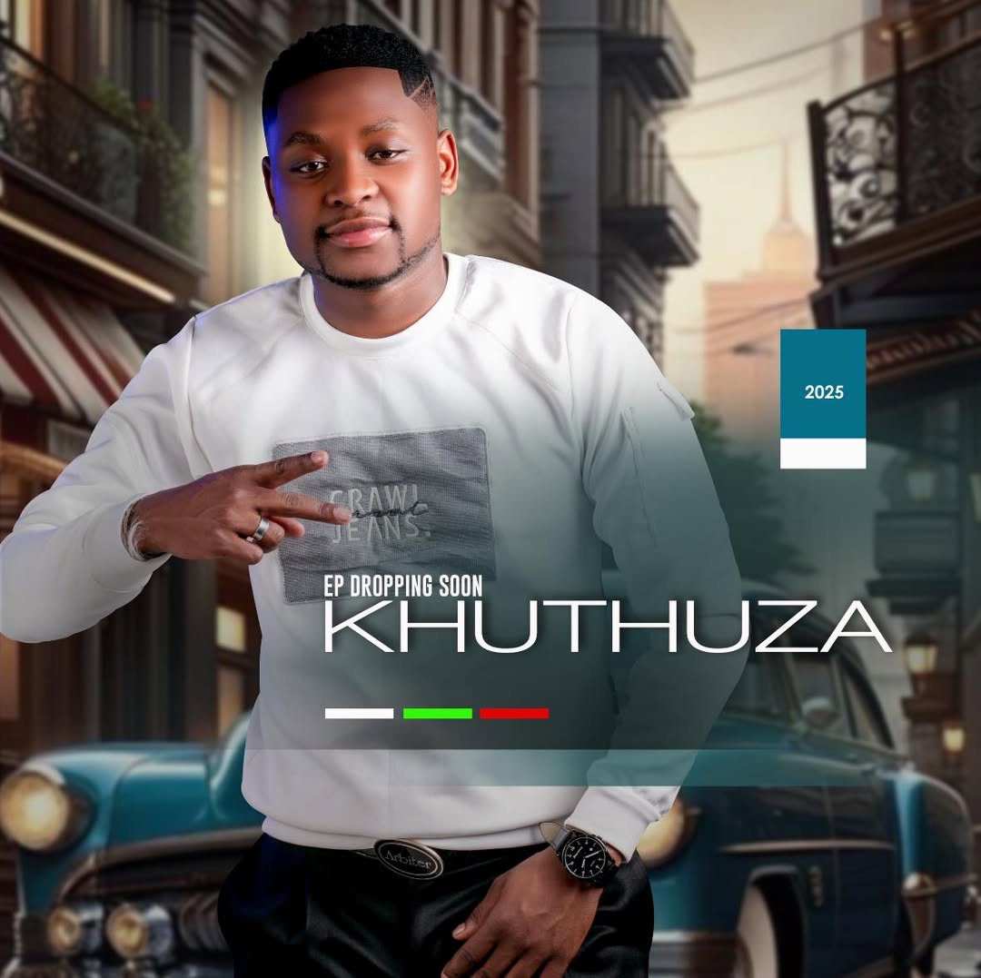 Khuthuza New 2025 EP